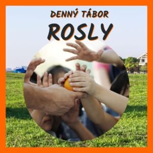 Denný tábor ROSLY Žilina a Bratislava športový tábor