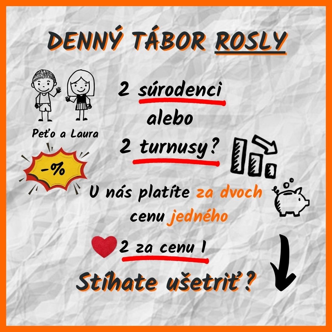 Cena denný tábor ROSLY Žilina koľko stojí?